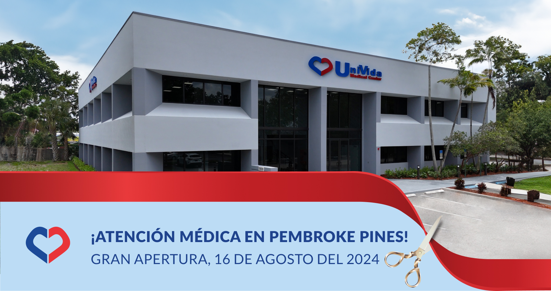 Celebrando Apertura en Pembroke Pines UniVida Medical Centers